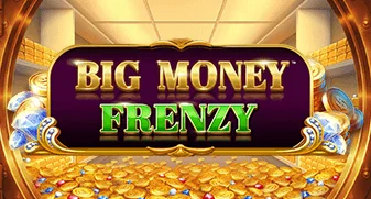 Big Money Frenzy